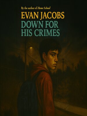 cover image of Down for His Crimes